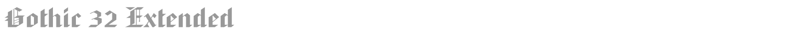 Gothic 32 Extended font preview